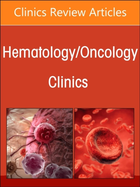 Cutaneous Oncology, An Issue Of Hematology/Oncology Clinics