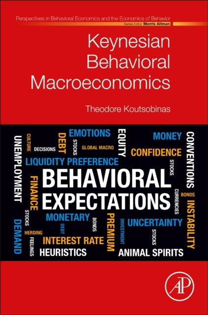 Keynesian Behavioral Macroeconomics