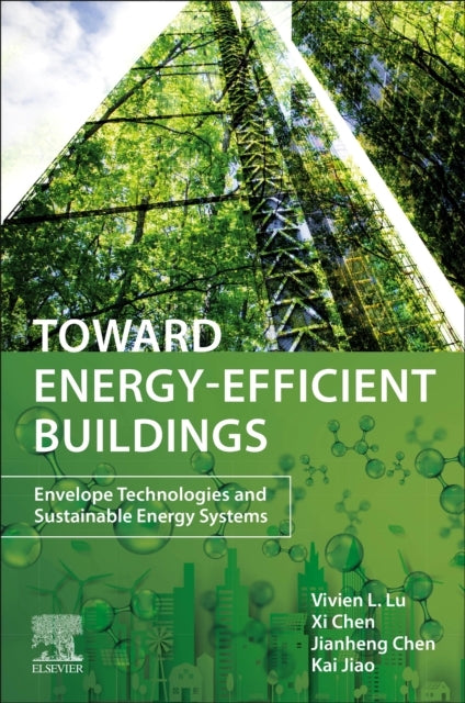 Toward Energy-Efficient Buildings Envelope Technologies And