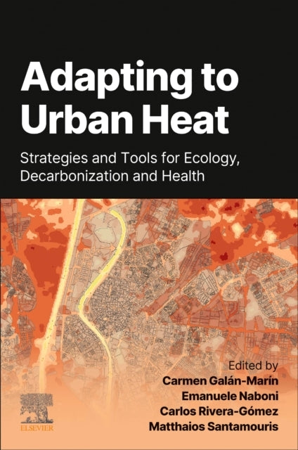 Adapting To Urban Heat Strategies And Tools For Resilience I