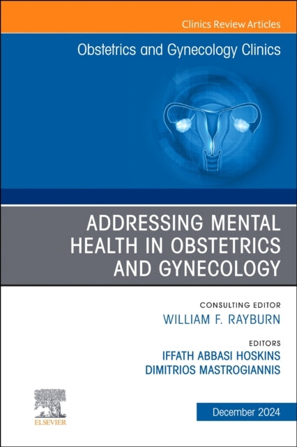 Addressing Mental Health In Obstetrics and Gynecology, An Is