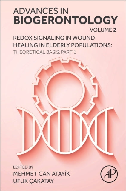 Redox Signaling In Wound Healing In Elderly Populations: The