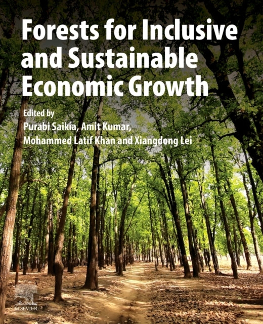 Forests For Inclusive And Sustainable Economic Growth