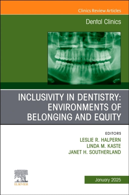 Inclusivity In Dentistry: Environments Of Belonging And Equi