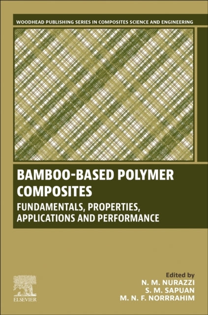 Bamboo-Based Polymer Composites Fundamentals, Properties, Ap