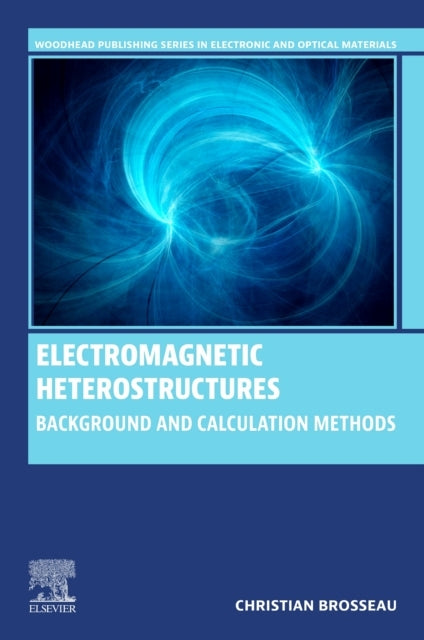 Electromagnetic Heterostructures Background And Calculation