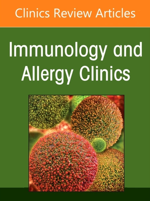 Update On Immune Deficiencies, An Issue Of Immunology And Al
