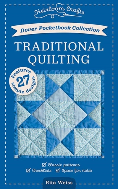 Dover Pocketbook Collection Traditional Quilting: Classic Pa