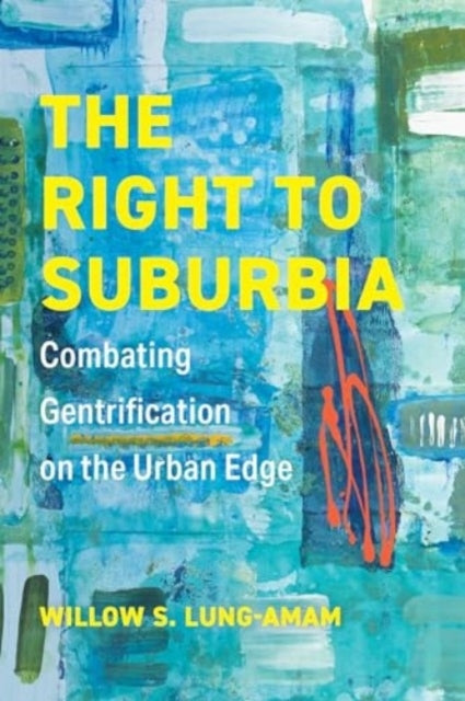 The Right To Suburbia Combating Gentrification On The Urban