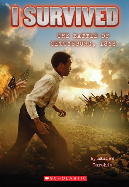 I Survived the Battle of Gettysburg 1863 (i Survived #7)