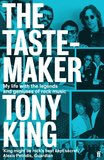 The Tastemaker My Life With The Legends And Geniuses Of Rock