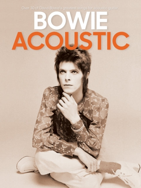 David Bowie : acoustic (guitar notation & tab)