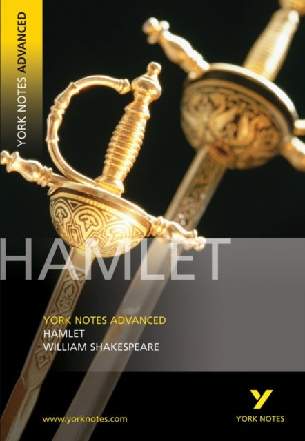 Hamlet: York Notes Advanced - Everything You Need To Study A