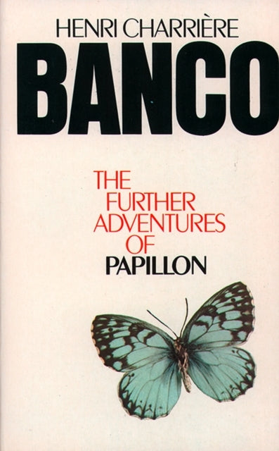 Banco The Further Adventures Of Papillon