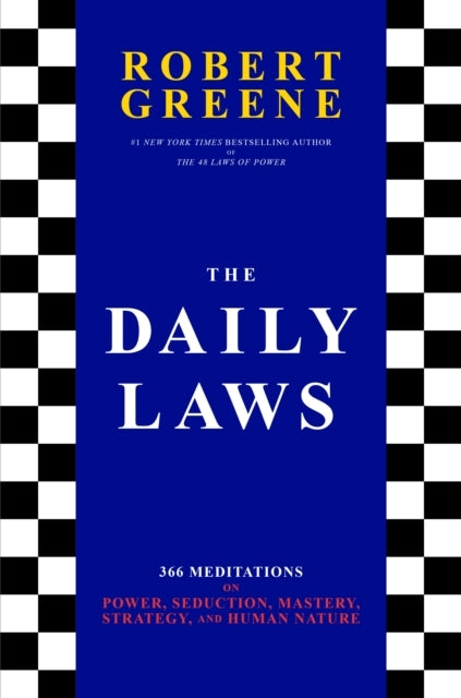 The Daily Laws Meditations on Power, Seduction, Mastery,