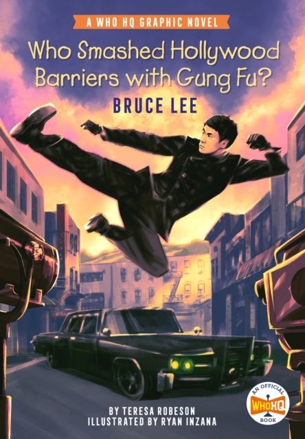 Who Smashed Hollywood Barriers With Gung Fu?: Bruce Lee A Wh