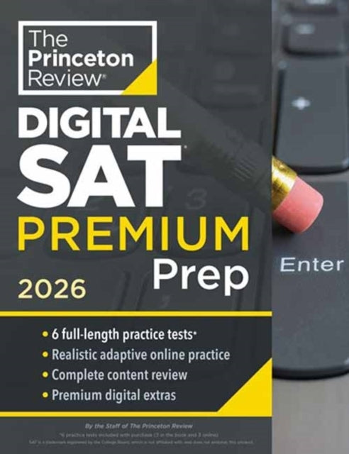 Princeton Review Digital Sat Premium Prep, 2026 6 Full-Lengt