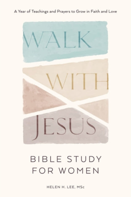 Walk With Jesus - Bible Study for Women