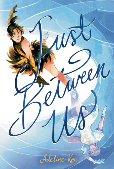 Just Between Us