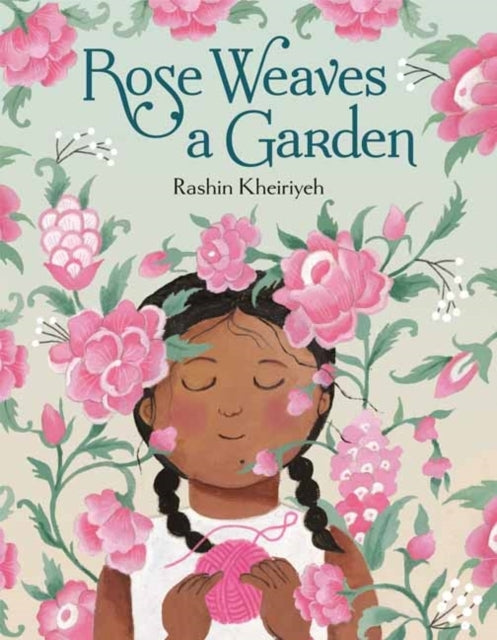 Rose Weaves A Garden