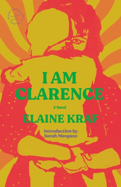I Am Clarence A Novel