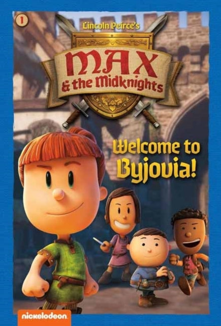 Welcome to Byjovia!: Book 1 Nickelodeon: Max & the Midknight