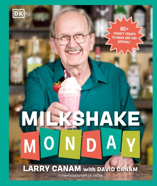 Milkshake Monday80+ Frosty Treats to Make Any Day Special a