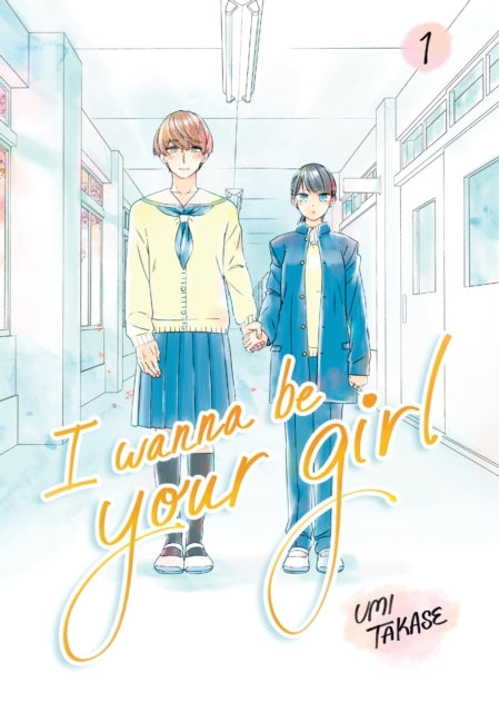I Wanna Be Your Girl Vol. 1