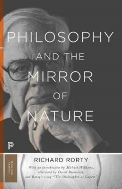 Philosophy and the Mirror of Nature Thirtieth-anniversary Ed