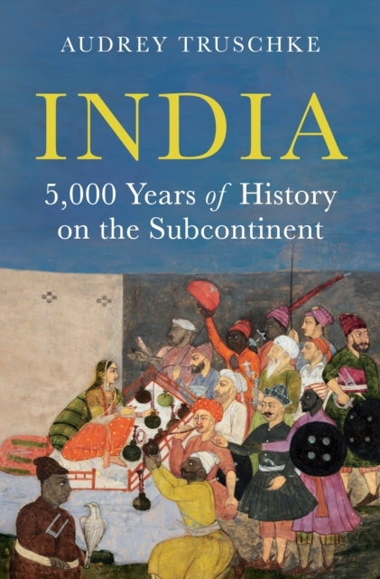 India 5,000 Years Of History On The Subcontinent