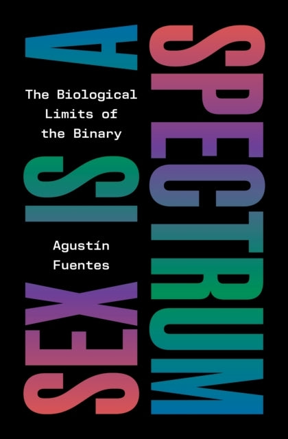 Sex Is A Spectrum