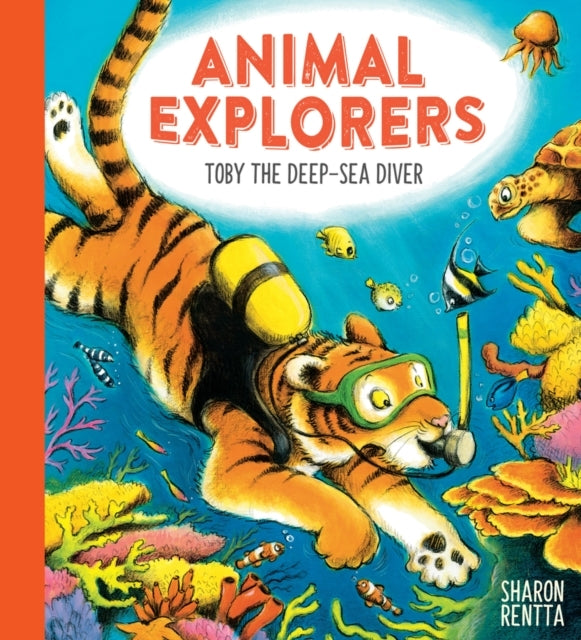 Animal Explorers: Toby the Deep-sea Diver Pb