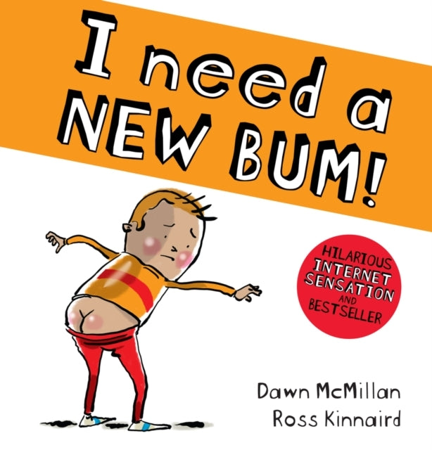 I Need a New Bum (board Book)