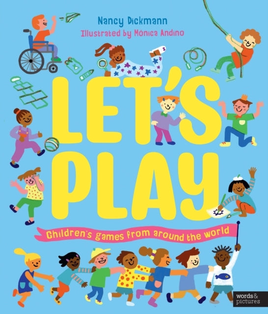 Let'S Play Children'S Games From Around The World