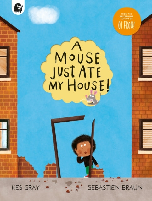 A Mouse Just Ate My House!