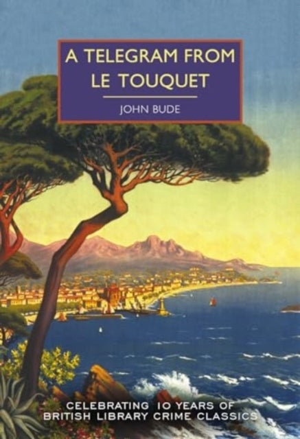 A Telegram From Le Touquet
