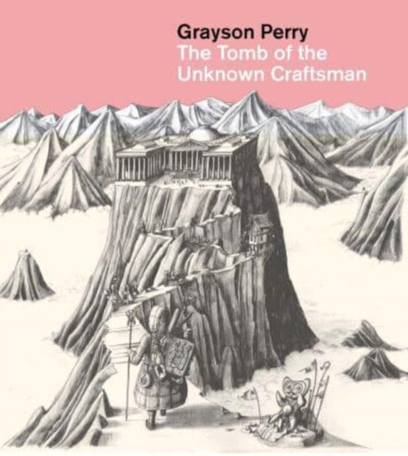 Grayson Perry: The Tomb of The Unknown Craftsman