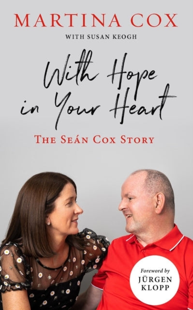 With Hope In Your Heart The Sean Cox Story