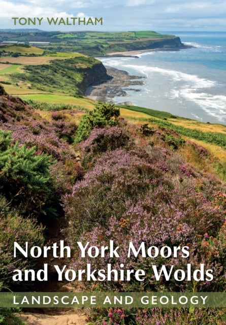 North York Moors and Yorkshire Wolds Landscape and Geology
