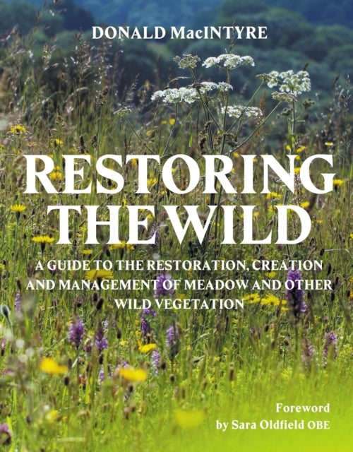Restoring the Wildcreation Restoration and Management