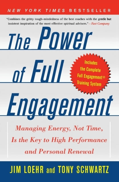 The Power of Full Engagementmanaging Energy Not Time Is Th