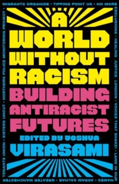 A World Without Racism Building Antiracist Futures