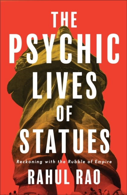 The Psychic Lives of Statues Reckoning With The Rubble of Em