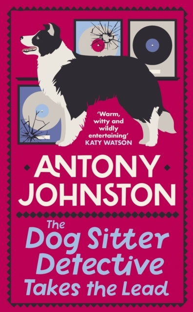 The Dog Sitter Detective Takes The Lead The Tail-Wagging Cos
