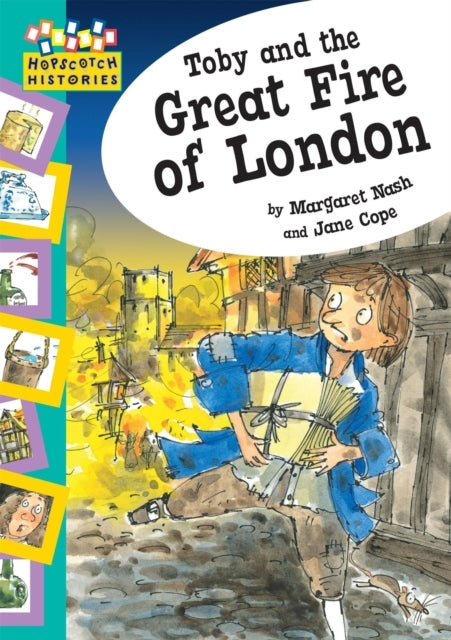 Hopscotch: Histories: Toby and The Great Fire of London
