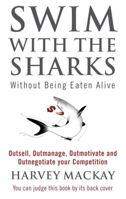 Swim With the Sharks Without Being Eaten Alive Outsell, Outm
