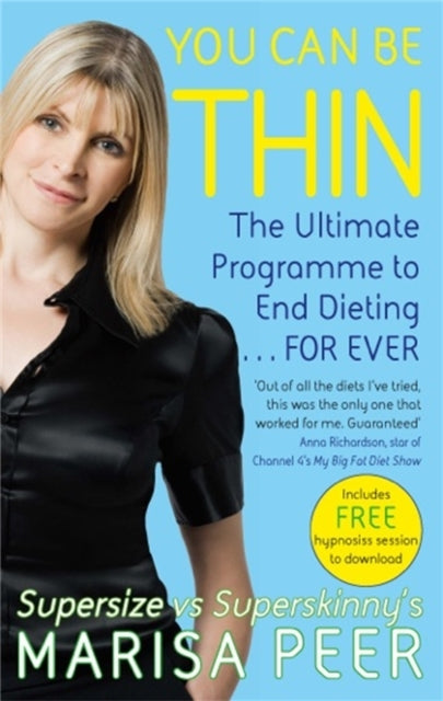 You Can Be Thin The Ultimate Programme To End Dieting...Fore