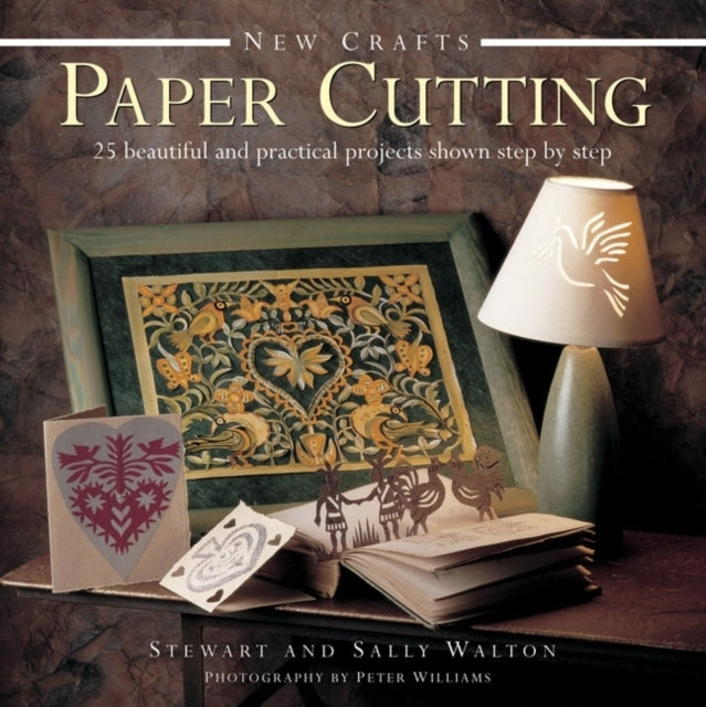 New Crafts: Paper Cutting 25 Beautiful and Practical Project