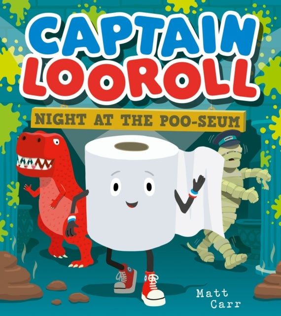 Captain Looroll: Night At The Poo-Seum