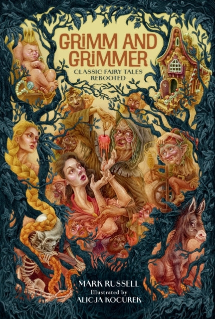 Grimm and Grimmer Classic Fairy Tales Rebooted